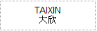 jY TAIXIN jYAȯ